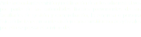 Ante la constante emisión y notificación de actos administrativos por parte de las autoridades fiscales provenientes de sus facultades de gestión y comprobación, la empresa o persona física debe tener presente sus derechos constitucionales y fiscales por ello se presta el servicio de: 